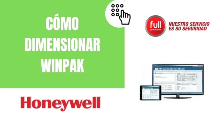 Cómo Dimensionar Winpak - Honeywell - FULL PROTECTION